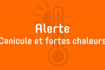 alerte canicule et fortes chaleurs